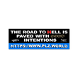 PLZ Make It Ruins - Vegyn: The Road to Hell... Bumper Sticker