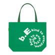 b.Eautiful - b.E Kind Tote Bag